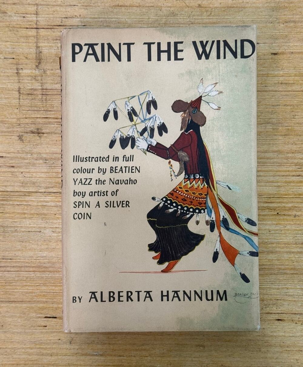 Paint the Wind by Alberta Hannum 1959 HC DJ Navajo Art Illustrated